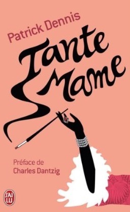 Tante Mame by Patrick Dennis