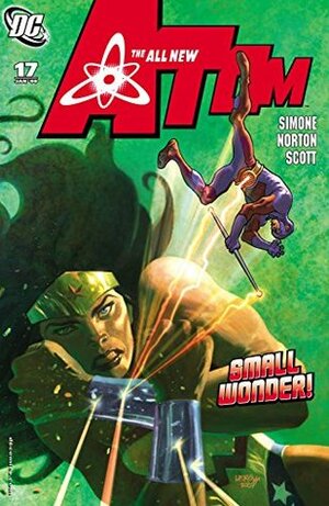 The All New Atom #17 by Gail Simone, Mike Norton