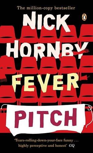 Fever Pitch by Nick Hornby