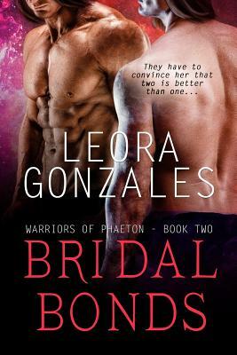 Bridal Bonds by Leora Gonzales