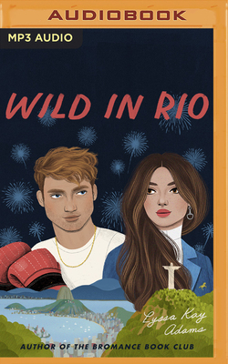 Wild in Rio by Lyssa Kay Adams