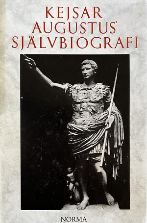 Kejsar Augustus' självbiografi  by Octavianus Augustus