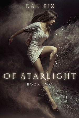 Of Starlight by Dan Rix