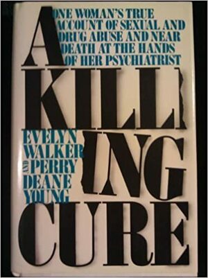 A Killing Cure by Perry Deane Young, Evelyn Walker