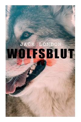 Wolfsblut by Jack London