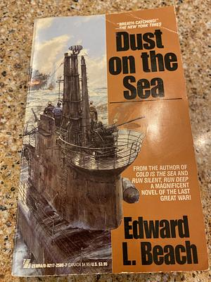 Dust on the Sea by Edward L. Beach