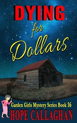 Dying for Dollars by Hope Callaghan