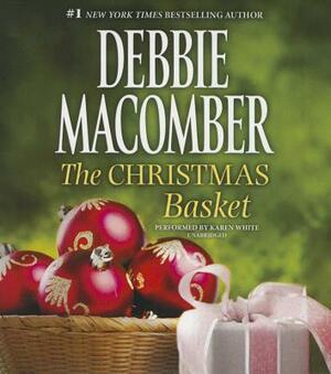 The Christmas Basket by Debbie Macomber