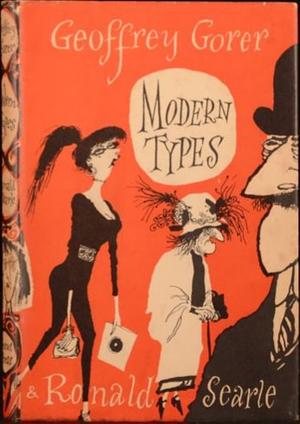 Modern Types by Geoffrey Gorer