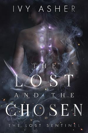 The Lost and the Chosen by Ivy Asher
