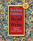 Teaching Children to Read and Write: Becoming an Effective Literacy Teacher by Robert B. Ruddell