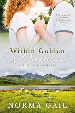 Within Golden Bands by Norma Gail