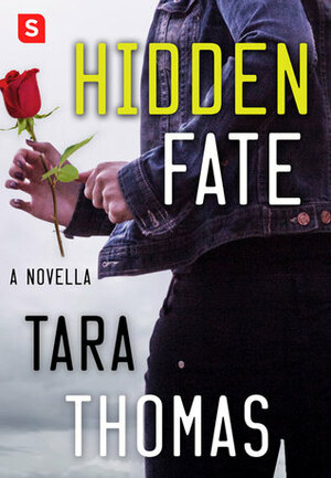 Hidden Fate by Tara Thomas