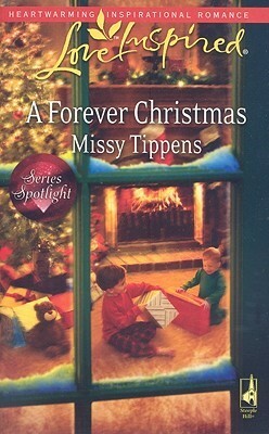 A Forever Christmas by Missy Tippens