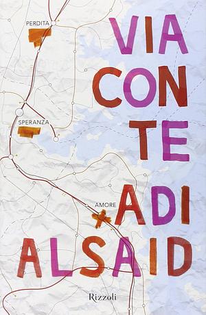 Via con te by Adi Alsaid