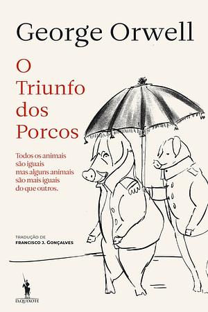 O Triunfo dos Porcos by George Orwell