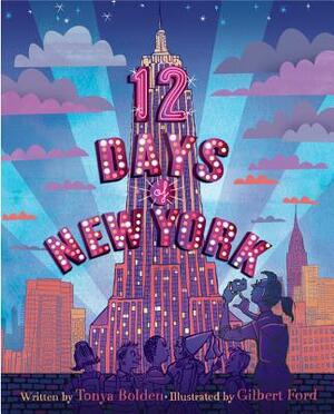 Twelve Days of New York by Tonya Bolden