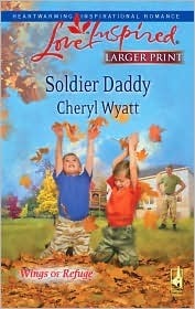 Soldier Daddy by Cheryl Wyatt