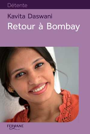 Retour à Bombay by Kavita Daswani