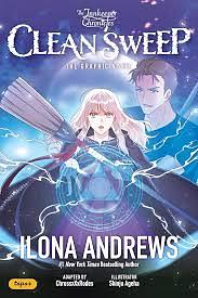 Clean Sweep: The Graphic Novel by Ilona Andrews