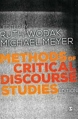 Methods of Critical Discourse Studies by Ruth Wodak, Michael Meyer