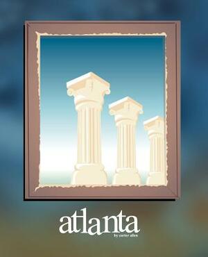 Atlanta by Carter Allen
