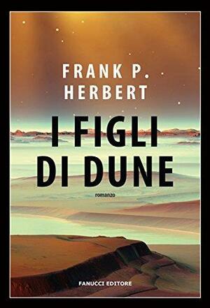 I figli di Dune by Frank Herbert