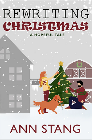 Rewriting Christmas by Ann Stang