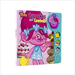 Trolls Cupcakes and Cowbells by Veronica Wagner