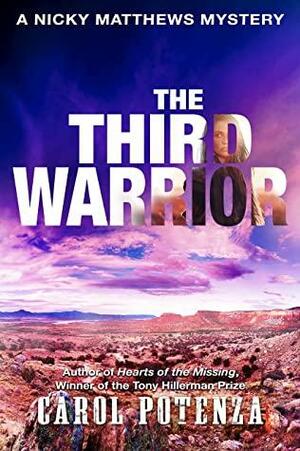 The Third Warrior: A Nicky Matthews Mystery by Carol Potenza