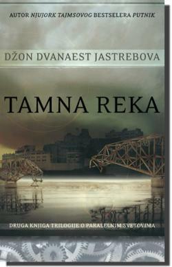 Tamna reka by John Twelve Hawks