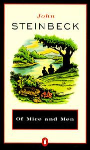 Of Mice and Men by John Steinbeck