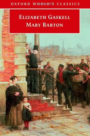 Mary Barton by Elizabeth Gaskell