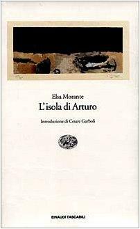 L' ISOLA DI ARTURO - ELSA MORANTE - EINAUDI 9788806409074