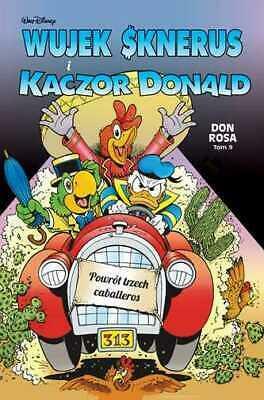 Wujek Sknerus i Kaczor Donald: Powrót trzech caballeros by Don Rosa