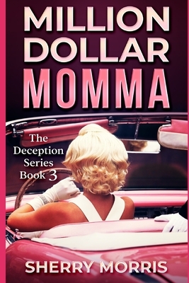 Million Dollar Momma by Sherry Morris