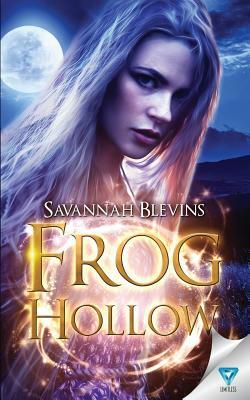 Frog Hollow by Savannah Blevins