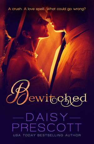 Bewitched by Daisy Prescott