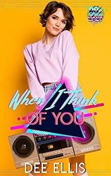 When I Think of You by Dee Ellis