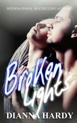 Broken Lights by Dianna Hardy