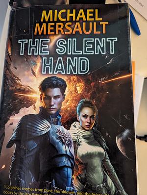 The Silent Hand by Michael Mersault