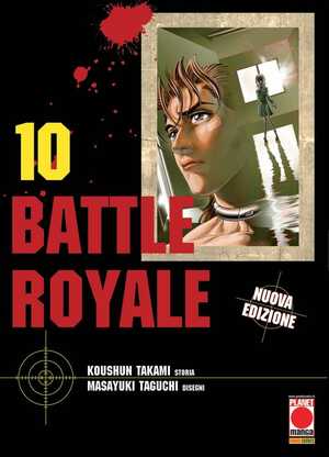 Battle Royale. Nuova ediz. (Vol. 10) by Koushun Takami, Masayuki Taguchi