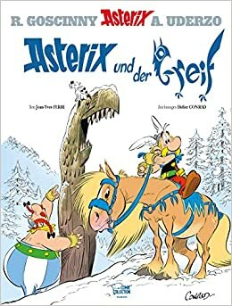 Asterix und der Greif (Astérix #39) by Jean-Yves Ferri