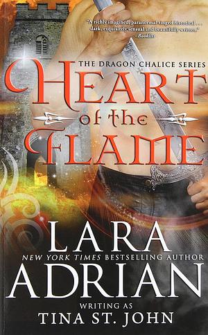 Heart of the Flame by Tina St. John, Lara Adrian