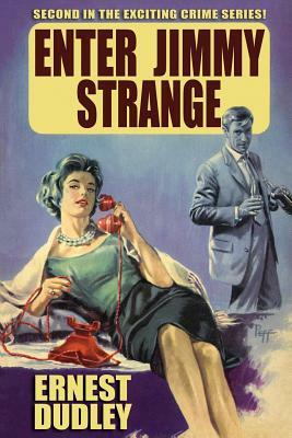 Enter Jimmy Strange by Ernest Dudley