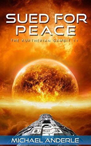 Sued For Peace by Michael Anderle