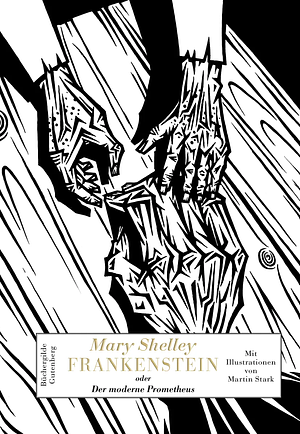 Frankenstein oder Der moderne Prometheus by Gerd Leetz, Mary Shelley