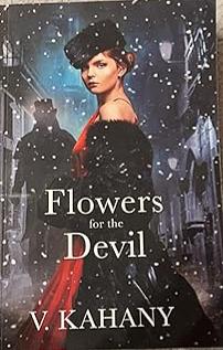 Flowers for the Devil by Vlad Kahany