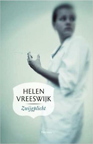 Zwijgplicht by Helen Vreeswijk