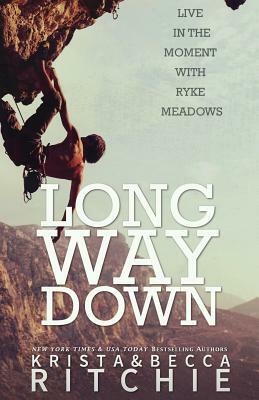 Long Way Down by Krista Ritchie, Becca Ritchie